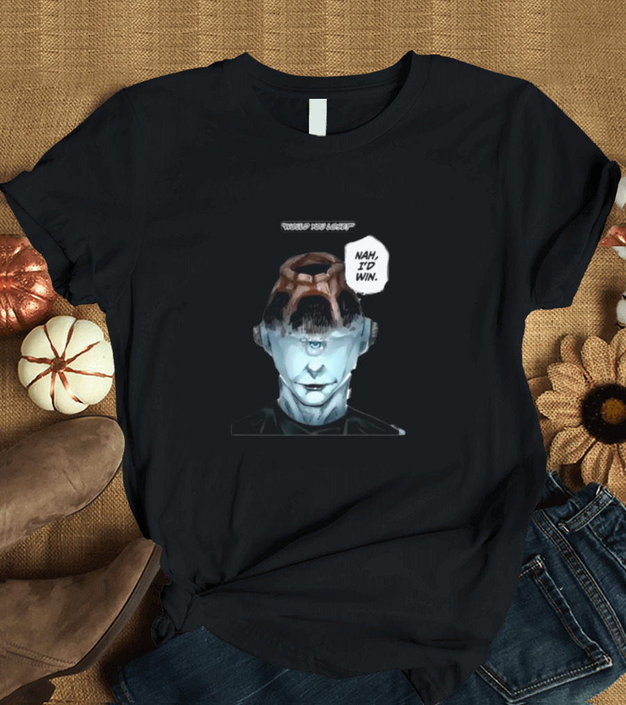 Goofyahhtees Jogoat Would You Lose Nah I'd Win Cyclopean Futuristic Figure T-Shirt