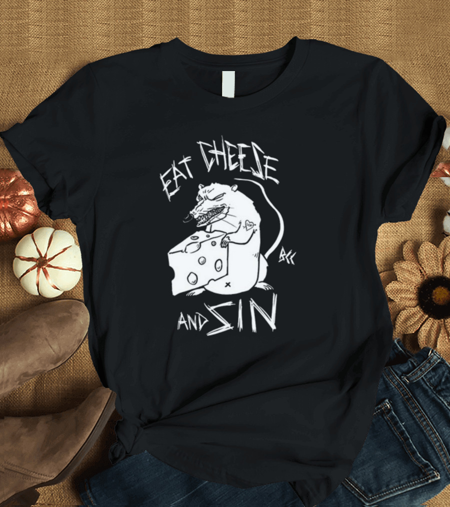 Eat Cheese and Sin Rat Holding Cheese T-Shirt