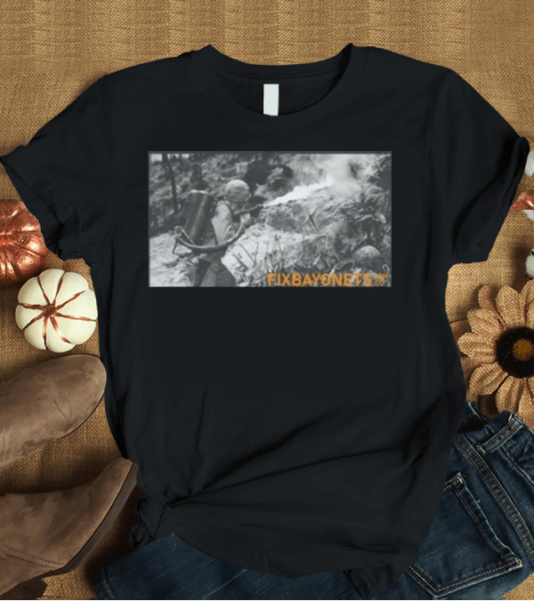 T-Shirt: Fix Bayonets WWII Flamethrower Soldier Scene T-Shirt Fix Bayonets WWII Flamethrower Soldier Scene T-Shirt