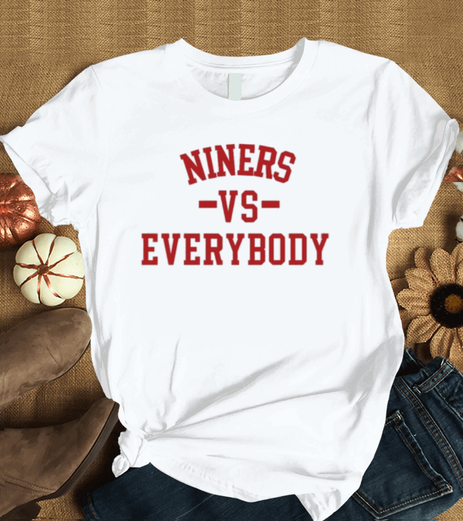 Joey Arredondo Niners Vs Everybody T-Shirt