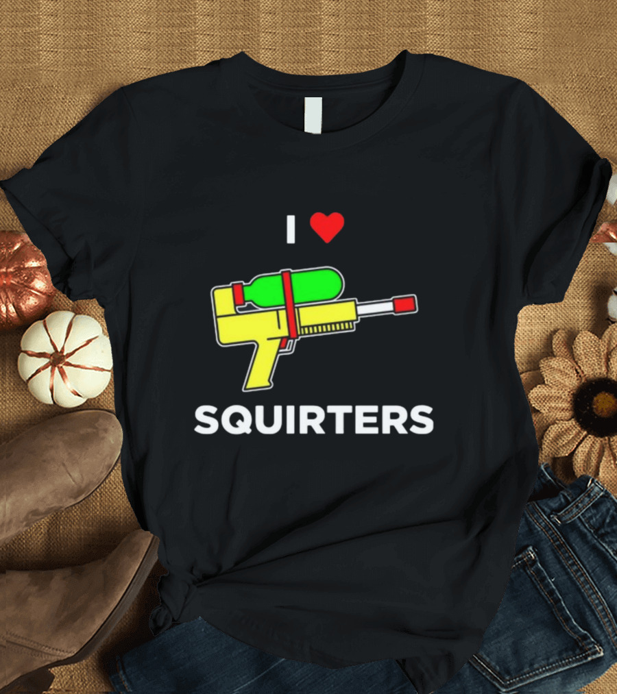 Justin Danger Nunley I Love Squirters Water Gun T-Shirt