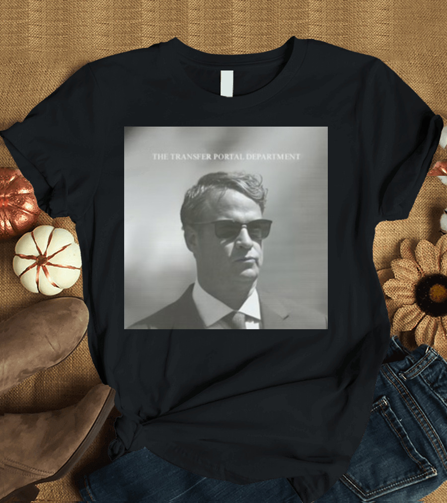 The Transfer Portal Department Limited College Football Coach Sunglasses Suit T-Shirt