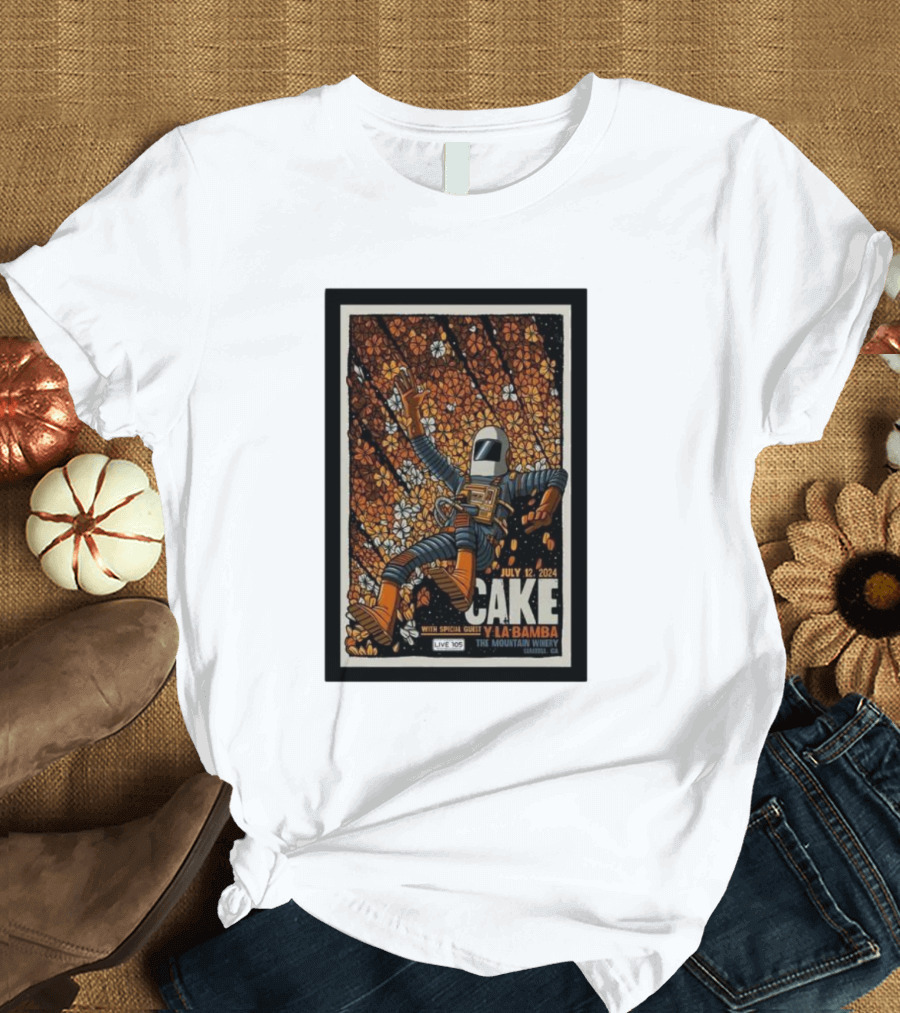 Cake July 12 2024 The Mountain Winery Saratoga CA Y La Bamba Live 105 Astronaut Floral T-Shirt