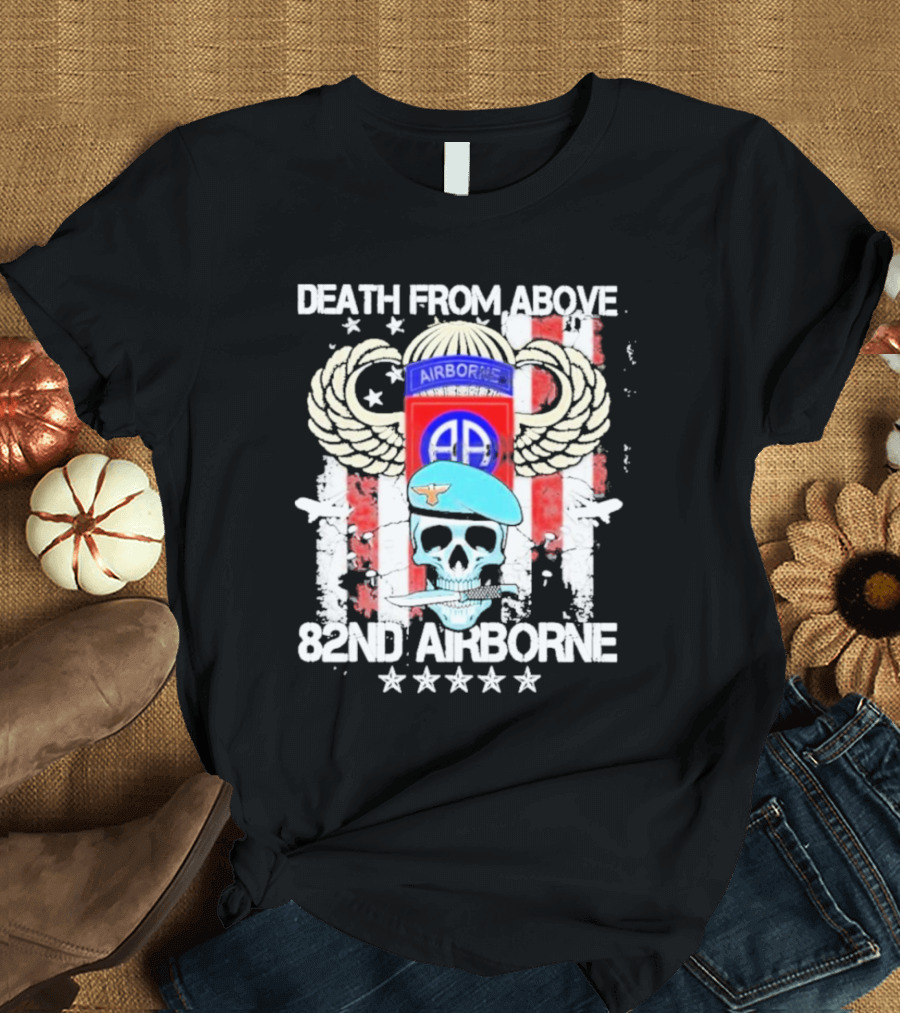 Death From Above Skull with Wings 82nd Airborne Paratrooper Badge and Stars T-Shirt