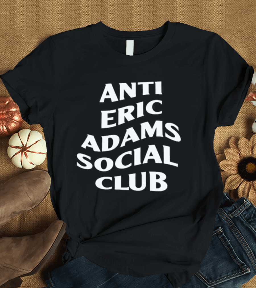 ANTI ERIC ADAMS SOCIAL CLUB T-Shirt