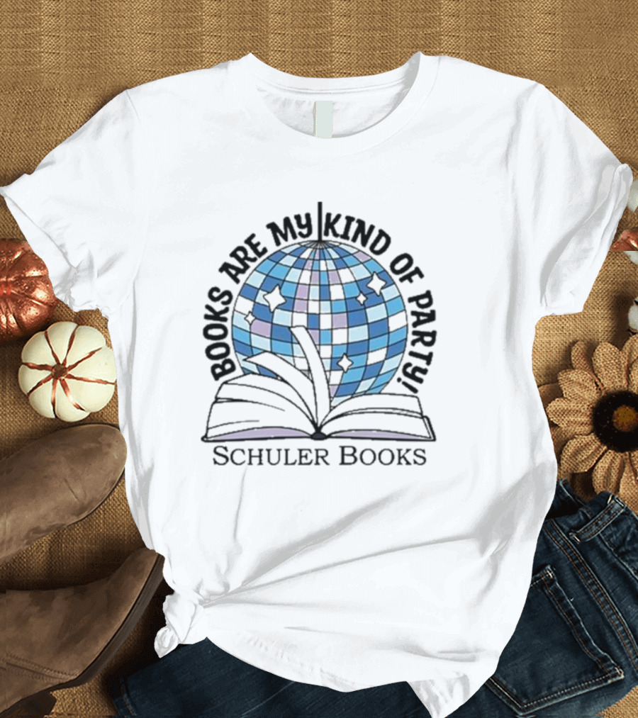 Schuler Books Are My Kind of Party Reflecting Disco Vibes T-Shirt