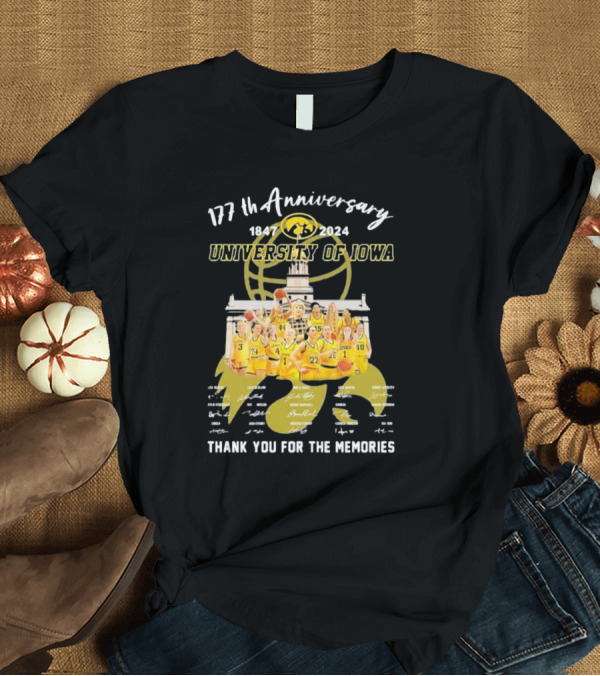 T-Shirt: 177th Anniversary 1847-2024 University of Iowa Basketball Team Thank You for the Memories T-Shirt 177th Anniversary 1847-2024 University of Iowa Basketball Team Thank You for the Memories T-Shirt