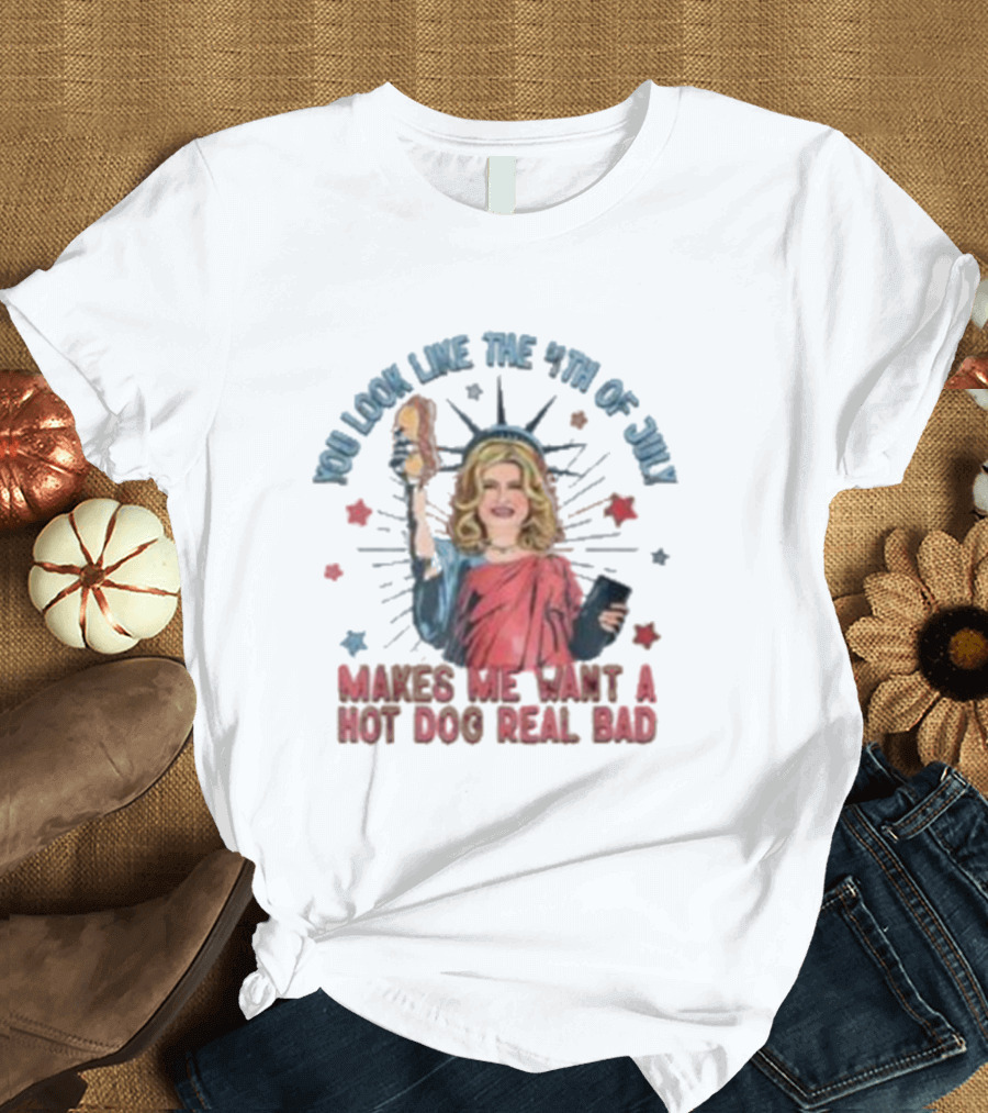 Jennifer Coolidge You Look Like The 4th Of July Hot Dog Real Bad Stars Fourth Of July T-Shirt