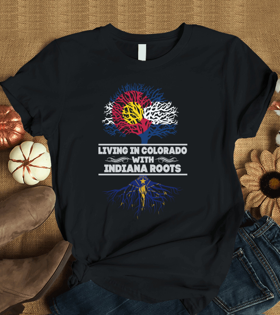 Colorado Flag Tree Growing from Indiana State Roots T-Shirt