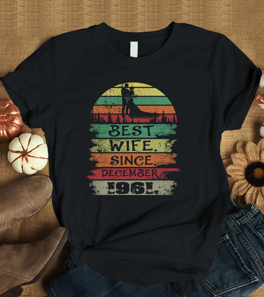 Best Wife Since December 1961 Vintage Sunset T-Shirt