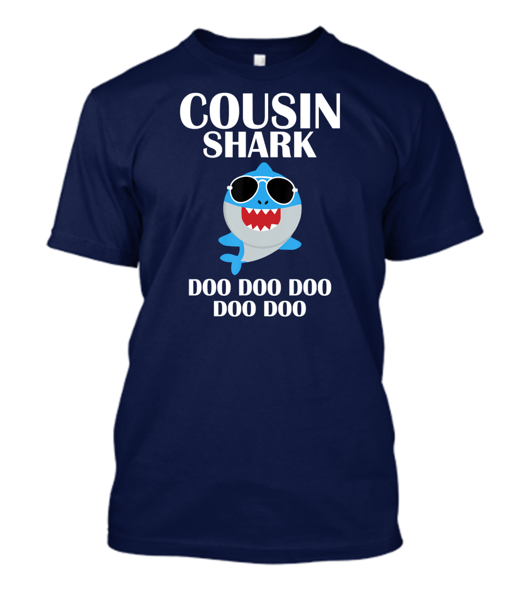 Cousin Shark Doo Doo Doo Doo Doo T-Shirt