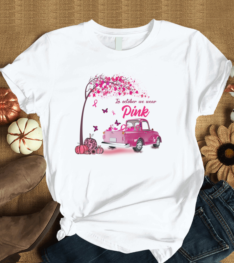 In October We Wear Pink Butterfly Tree Truck Ribbons Pumpkins T-Shirt
