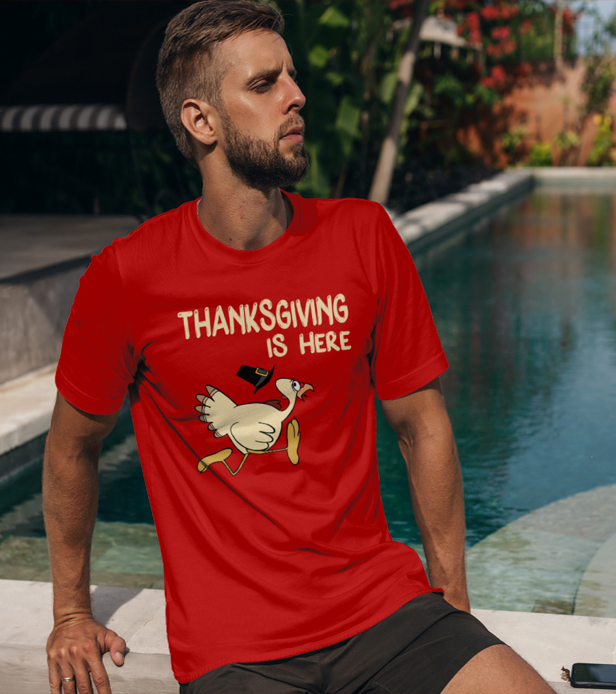 Thanksgiving Is Here Turkey With Pilgrim Hat On Red T-Shirt