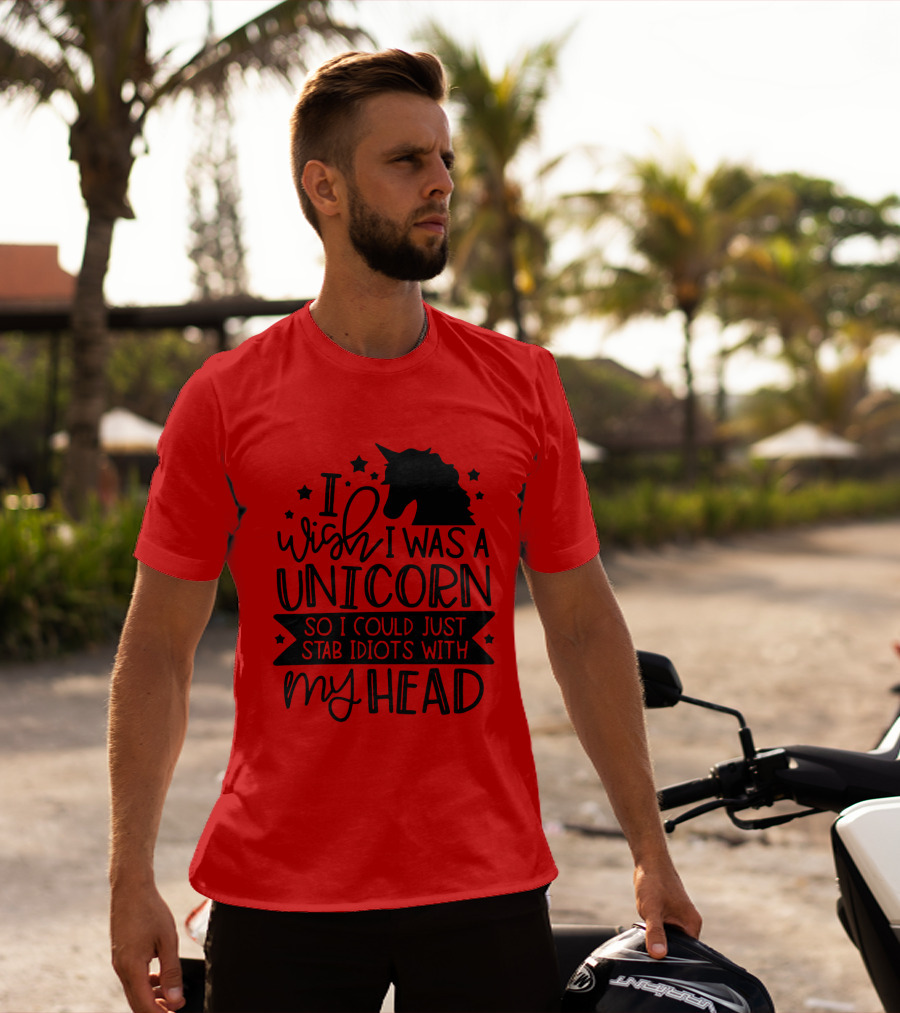 I Wish I Was A Unicorn So I Could Just Stab Idiots With My Head Stars T-Shirt
