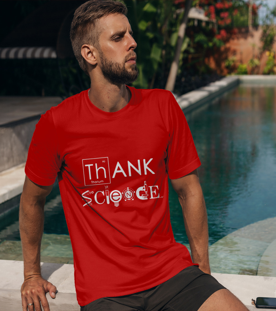 Thank Science Thorium Science Elements Icons Text T-Shirt