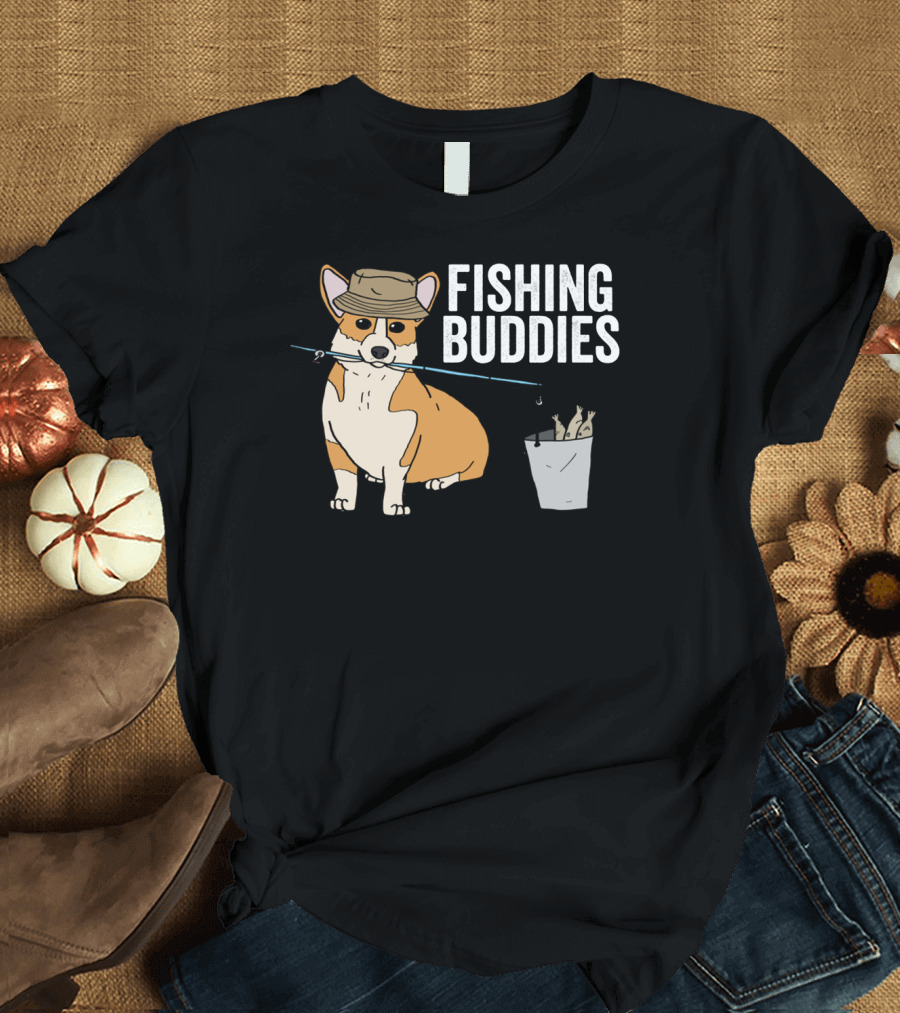 Fishing Buddies Corgi with Fishing Rod and Bucket of Fish T-Shirt
