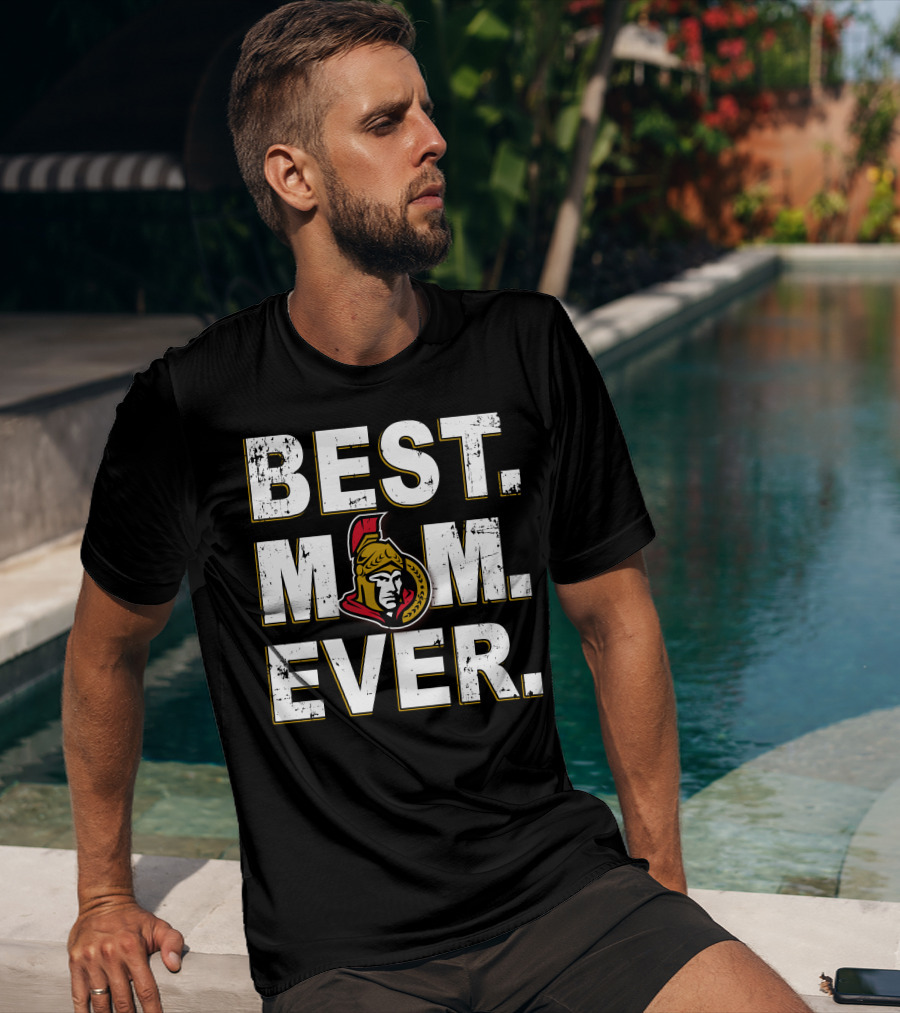 Best Mom Ever Ottawa Senators T-Shirt