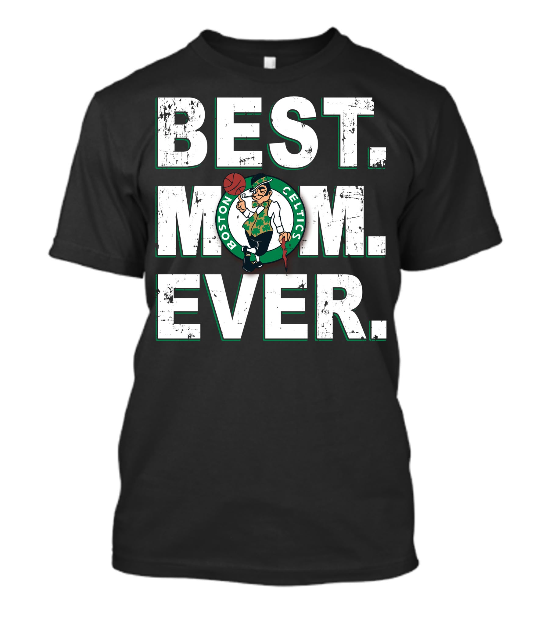 Best Mom Ever Boston Celtics T-Shirt