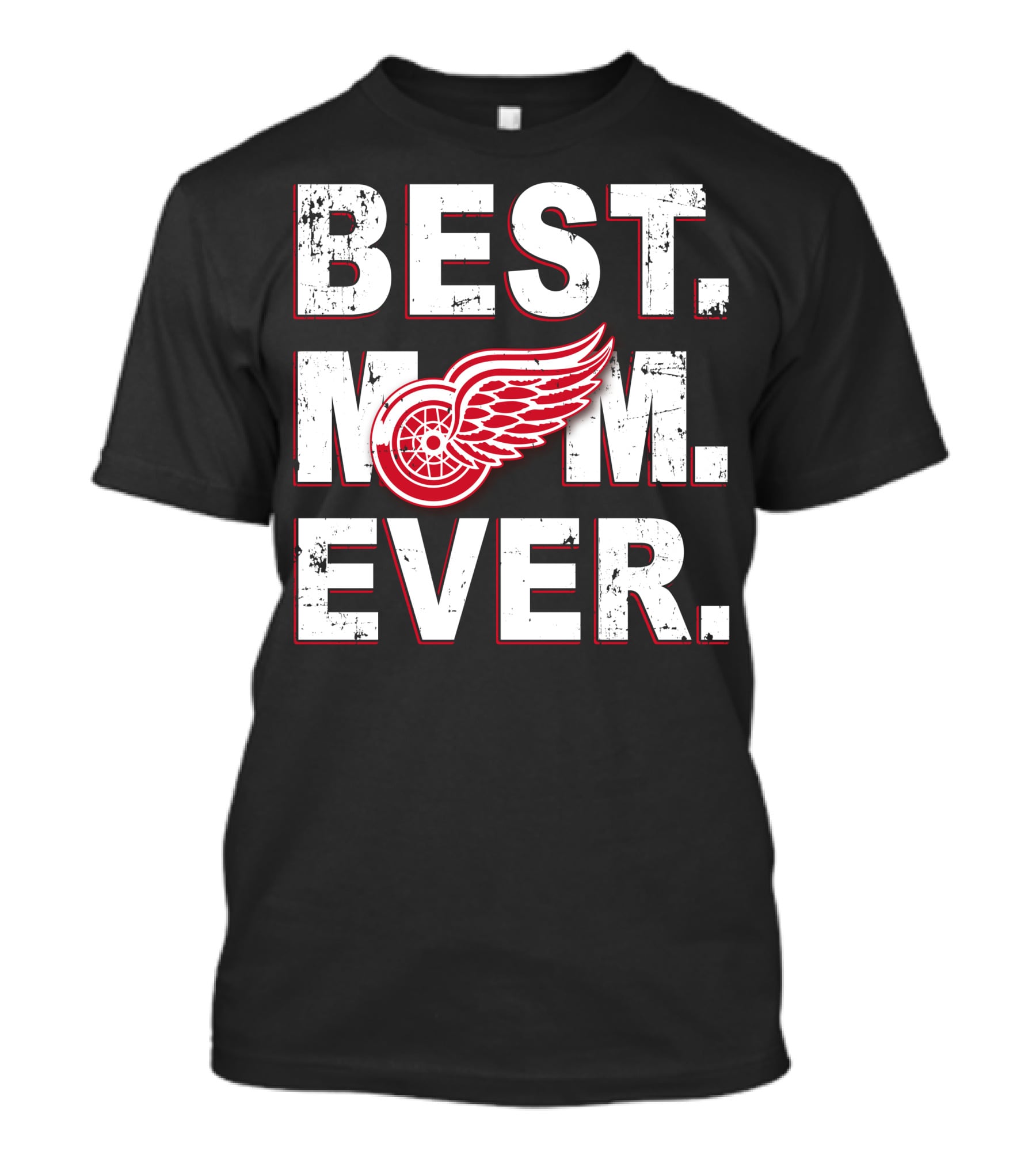 Best Mom Ever Detroit Red Wings T-Shirt