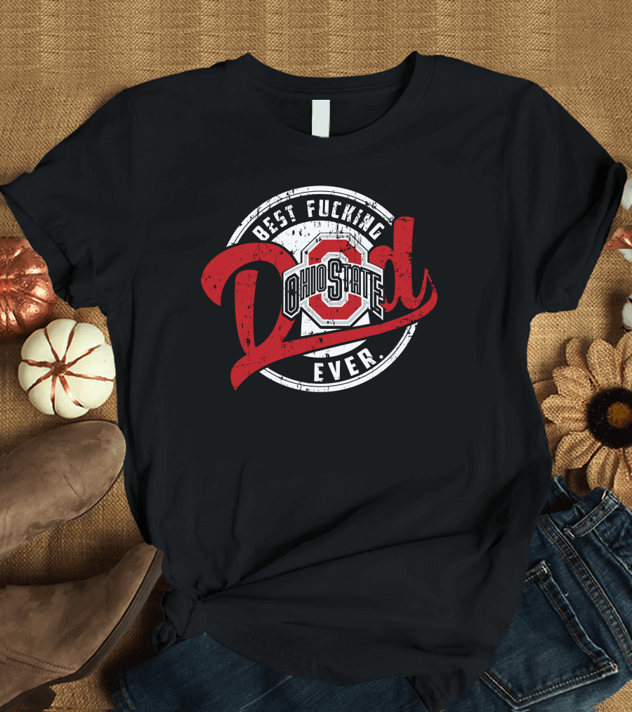 Ohio State Best Dad Ever T-Shirt