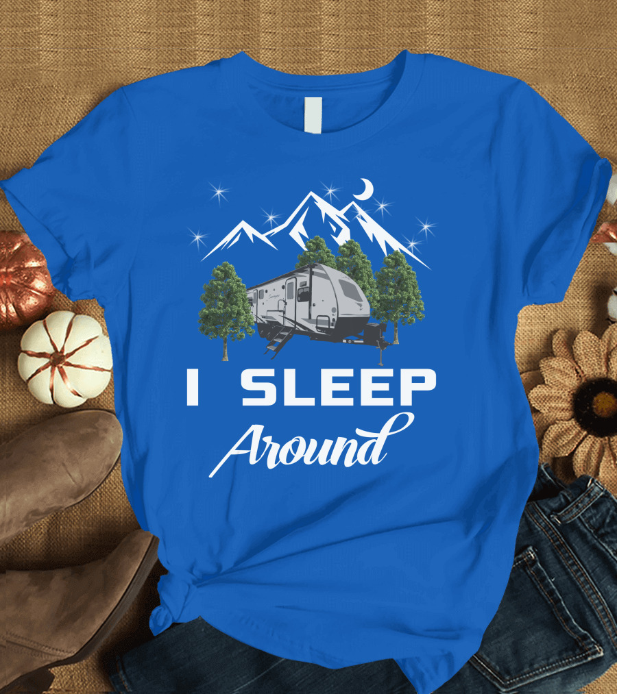 I Sleep Around Forest River RV Camper Mountains and Trees T-Shirt