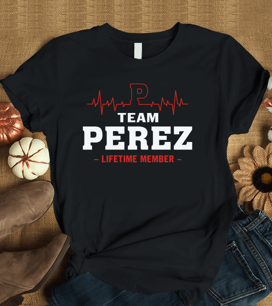 Team Perez Lifetime Member Logo with Heartbeat T-Shirt