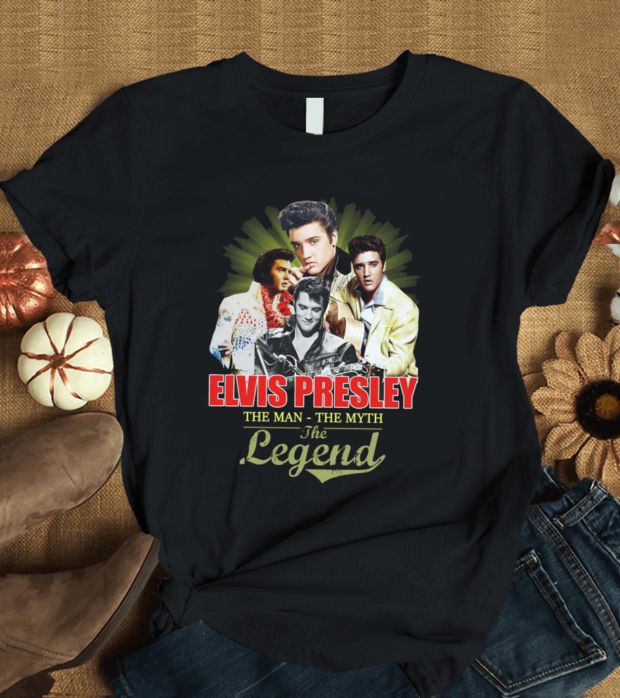 Elvis Presley The Man The Myth The Legend T-Shirt