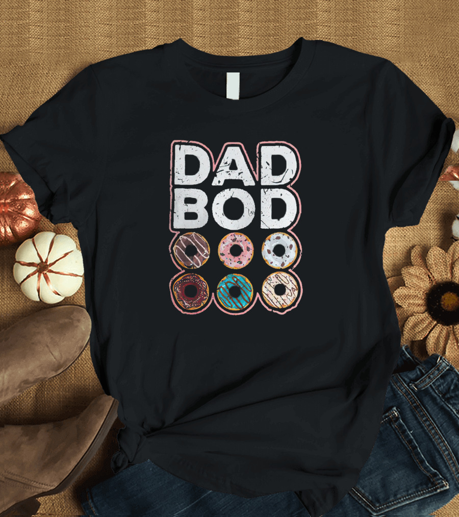 Dad Bod Funny Six Pack Donuts T-Shirt