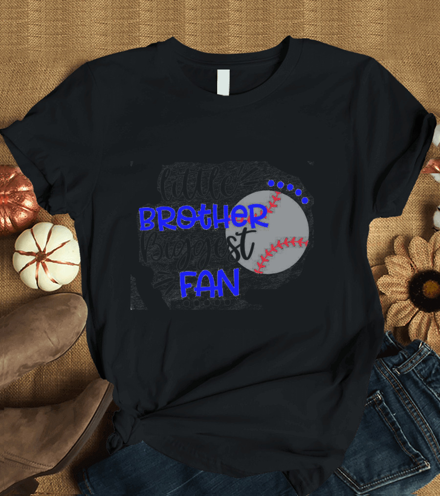 Little Brother Biggest Fan Baseball T-Shirt
