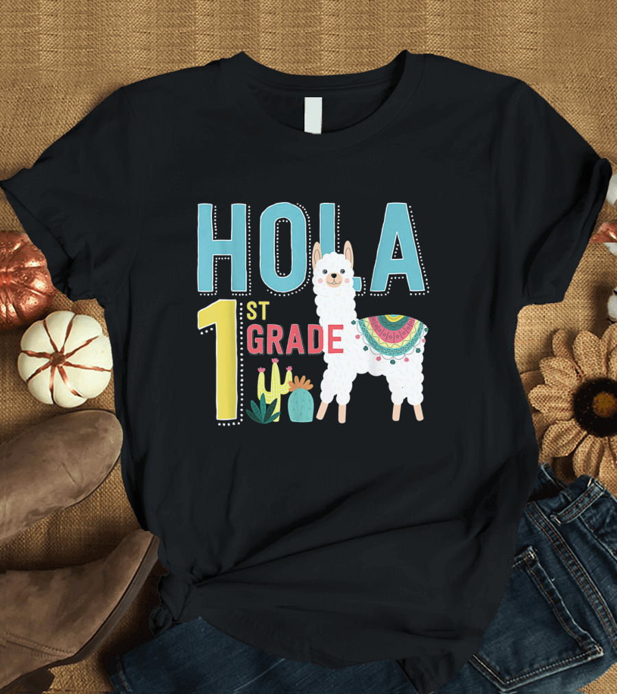 HOLA First Grade Llama Cactus Theme Educational ESL Teachers T-Shirt