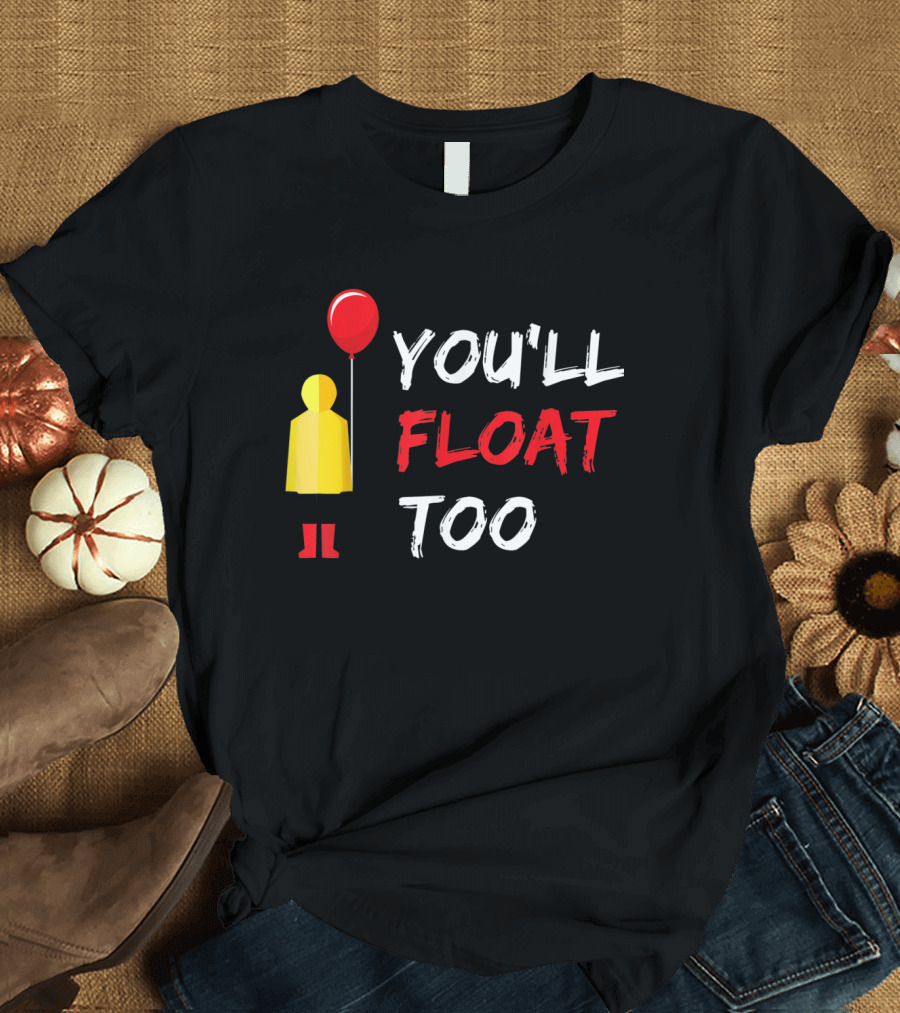 You'll Float Too Red Balloon Yellow Raincoat T-Shirt