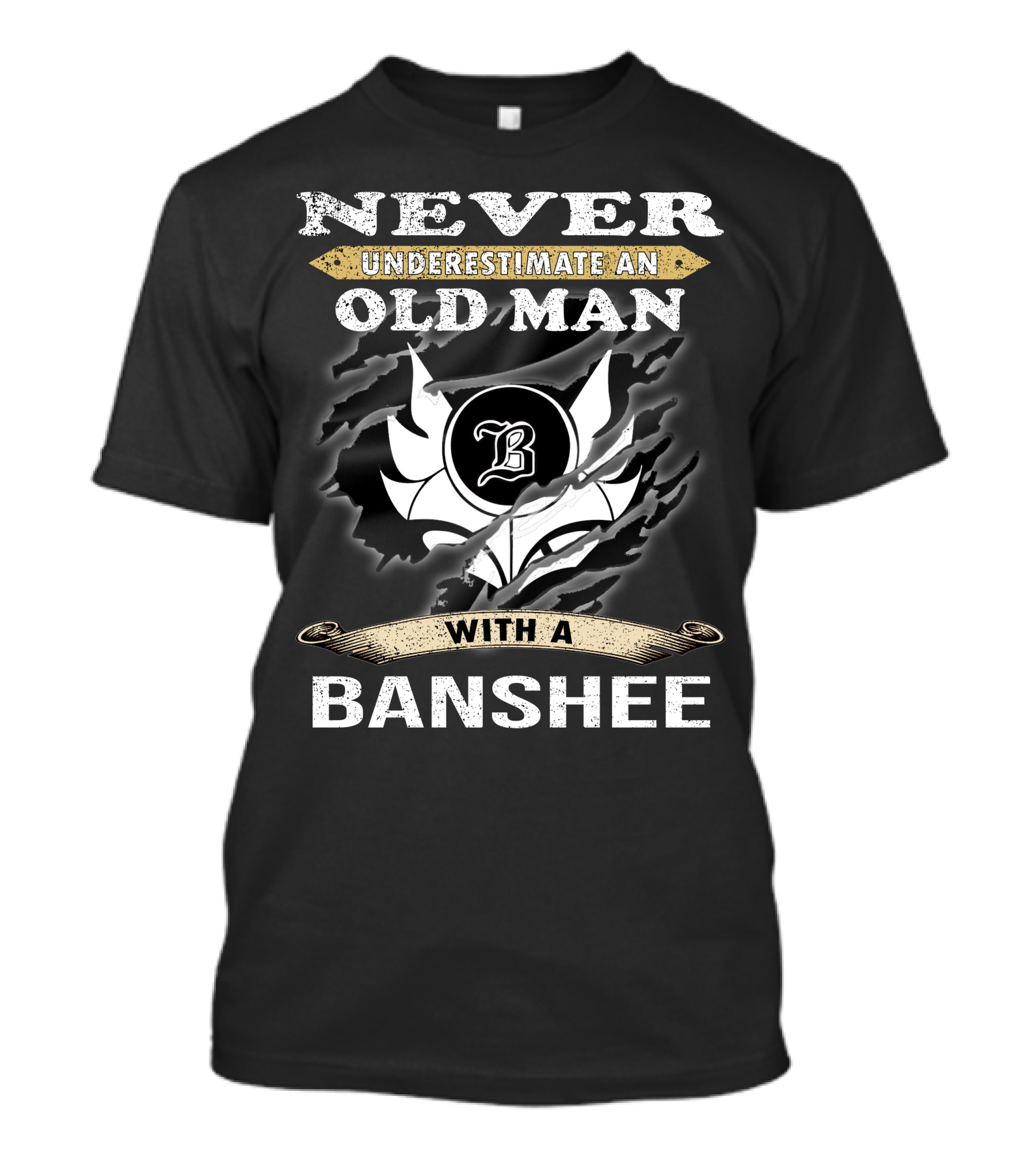 Never Underestimate An Old Man With A Banshee T-Shirt