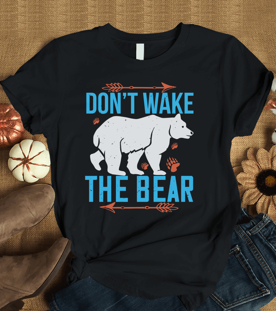 DON'T WAKE THE BEAR White Bear with Orange Paw Prints and Arrows T-Shirt