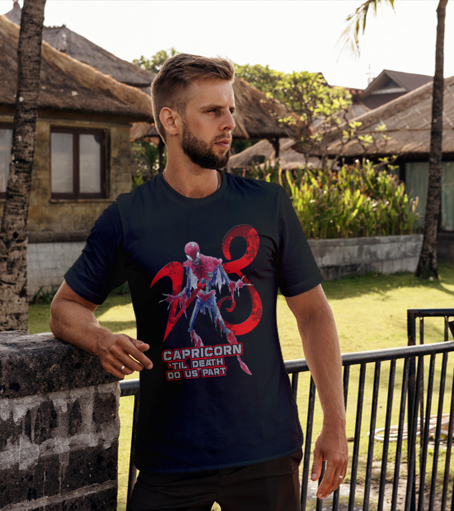 Capricorn 'Til Death Do Us Part Spider 28 Best Gift For Marvel Fans T-Shirt