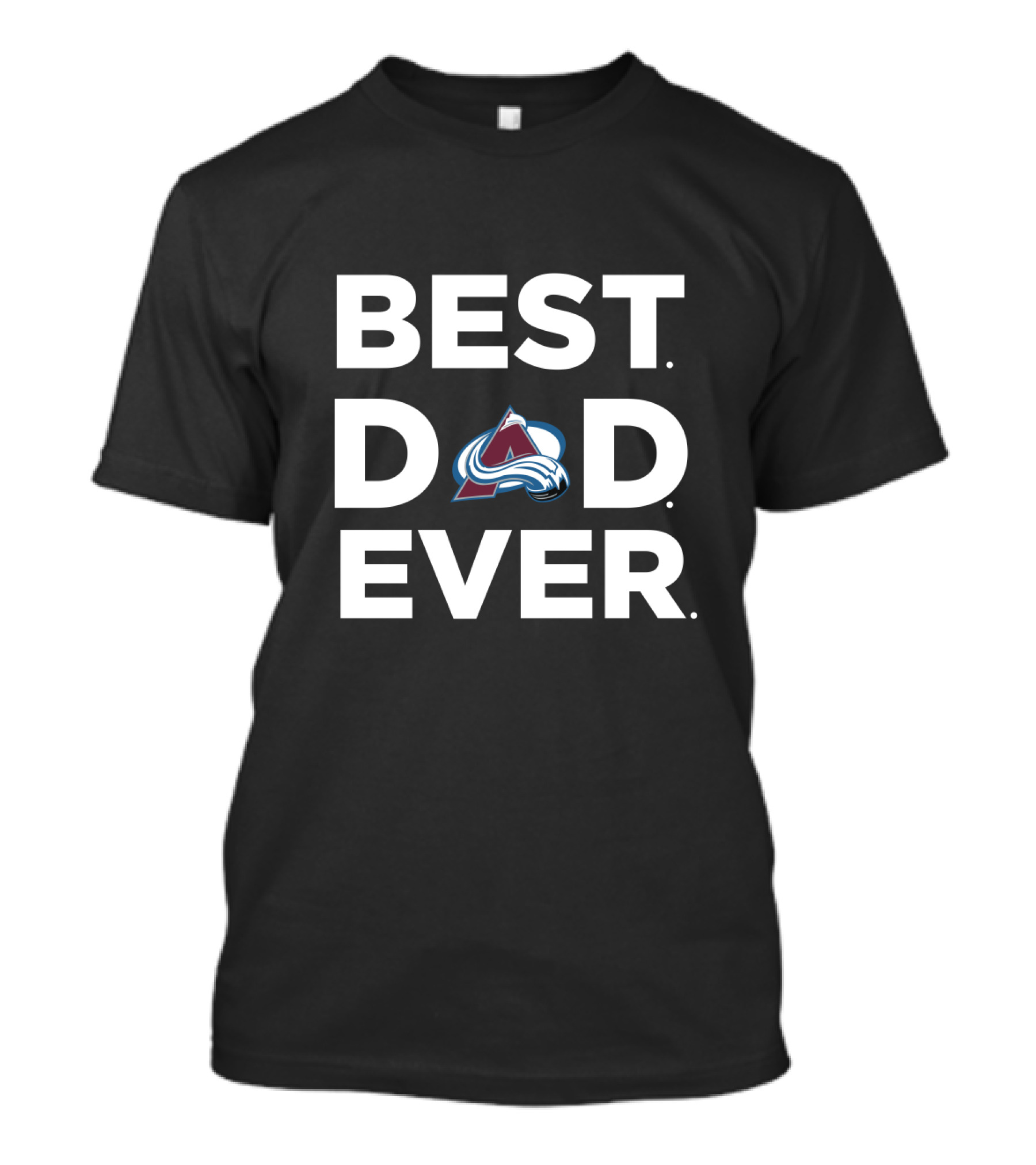 Best Dad Ever Colorado Avalanche Fan Recognition T-Shirt