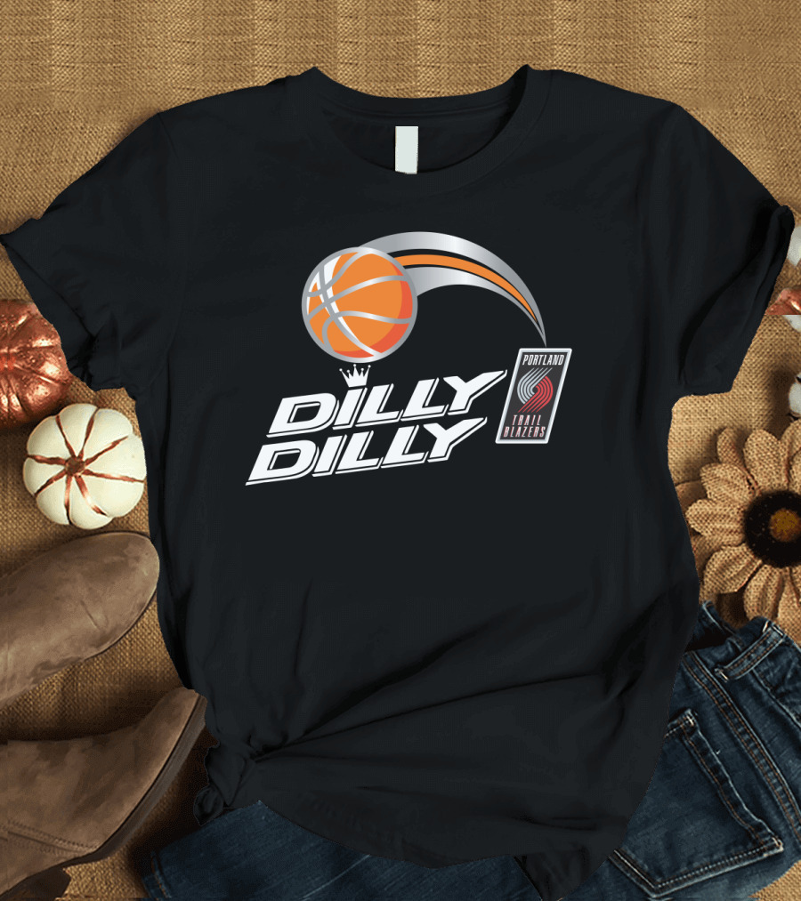 Portland Trail Blazers Dilly Dilly Basketball T-Shirt