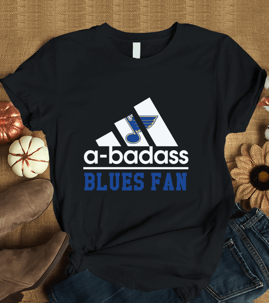A-Badass Blues Fan St Louis Nhl Hockey Theme T-Shirt