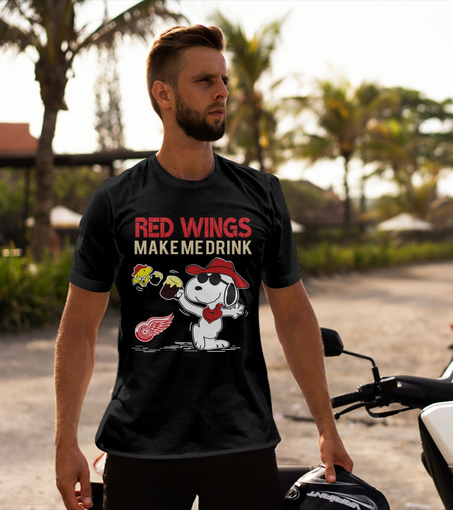 Red Wings Make Me Drink Snoopy Detroit Red Wings Fans T-Shirt