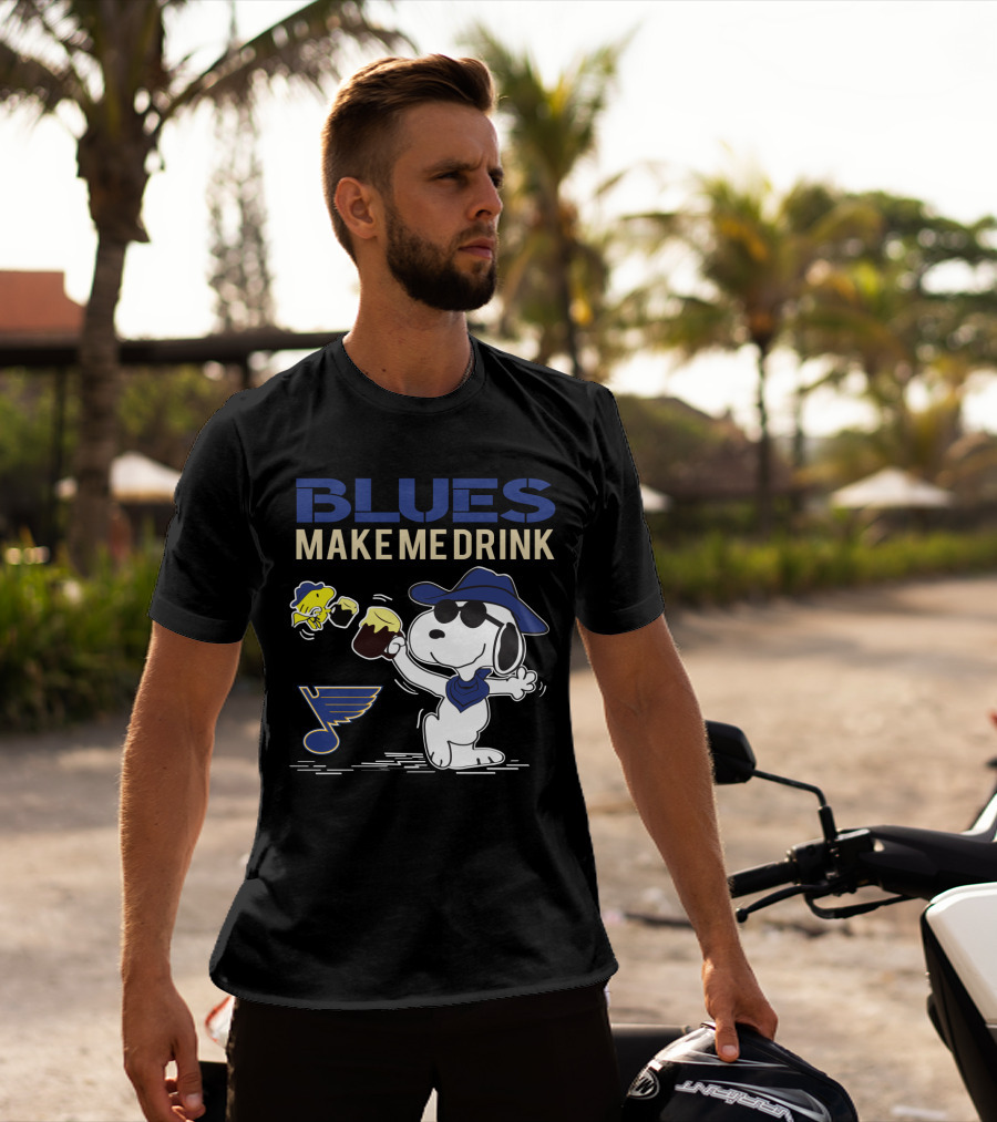 Blues Make Me Drink St. Louis Blues Snoopy Fan T-Shirt