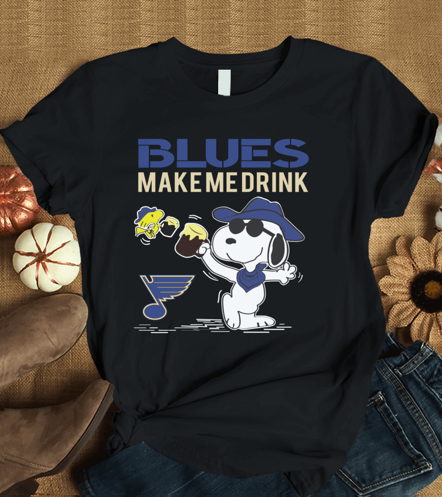 Blues Make Me Drink St. Louis Blues Snoopy Fan T-Shirt