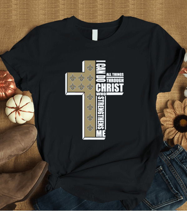 T-Shirt: I Can Do All Things Through Christ Cross with Fleur-de-Lis Symbols T-Shirt I Can Do All Things Through Christ Cross with Fleur-de-Lis Symbols T-Shirt