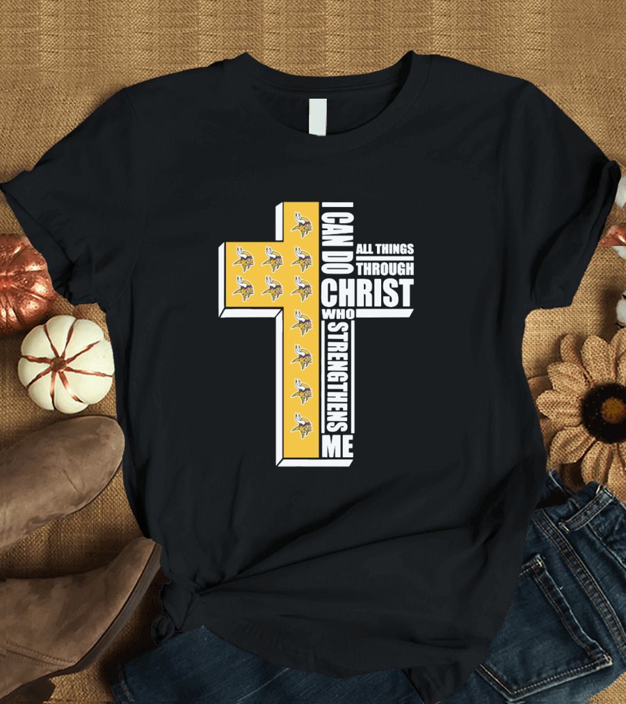 Vikings I Can Do All Things Through Christ Who Strengthens Me Cross T-Shirt