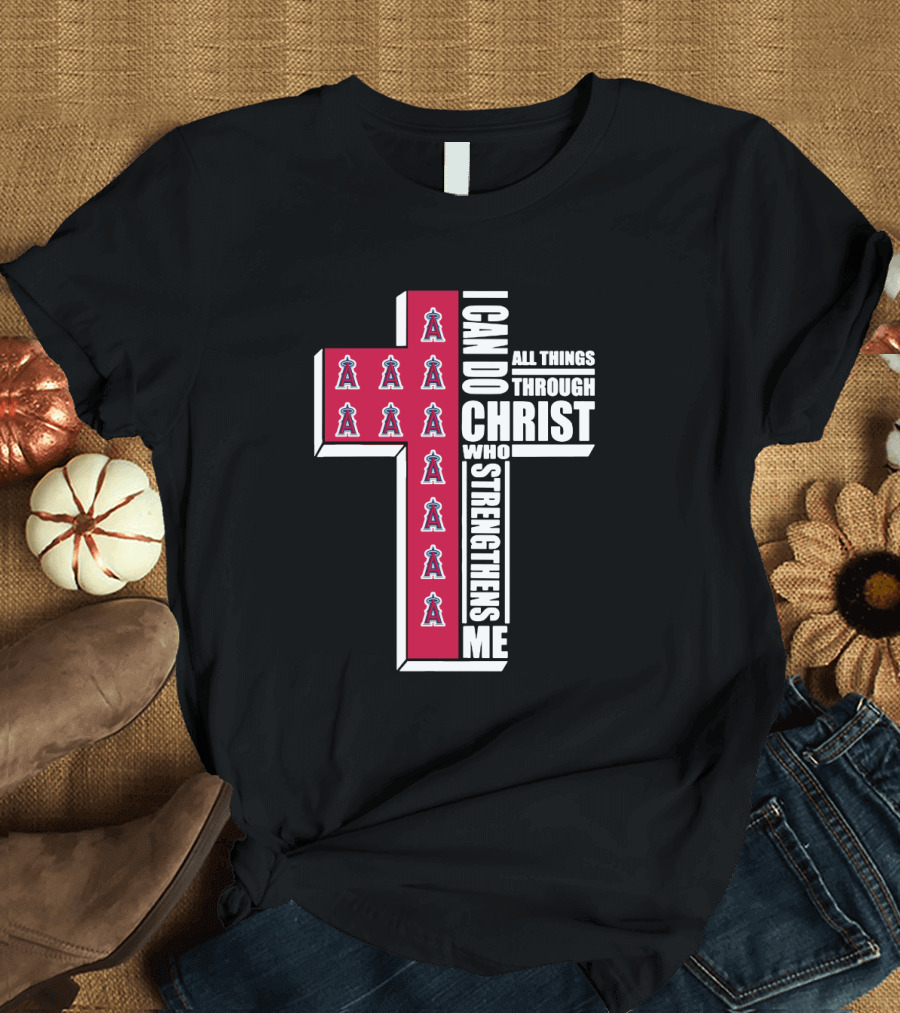 Angels Baseball I Can Do All Things Through Christ Who Strengthens Me T-Shirt