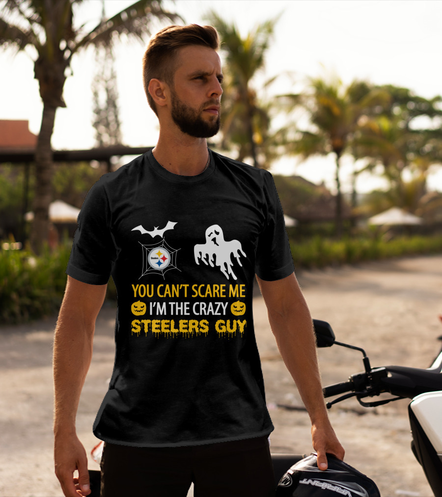 You Can’t Scare Me I’m The Crazy Steelers Guy Halloween Ghost Bat Pumpkin T-Shirt