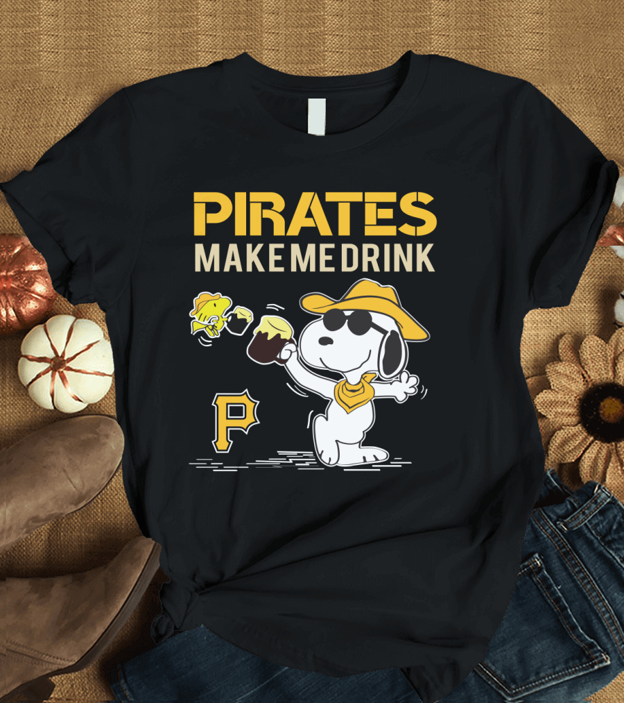 Pittsburgh Pirates Make Me Drink Snoopy with Beer and Woodstock T-Shirt