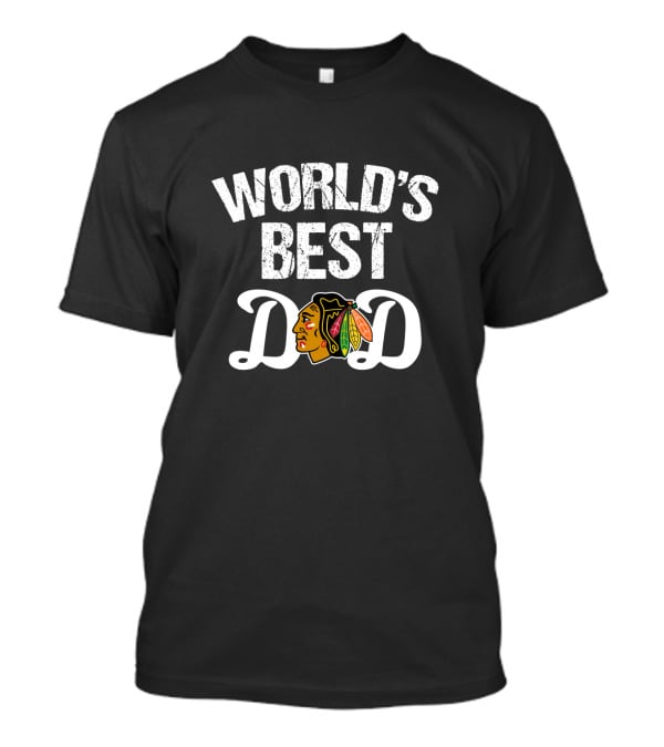 World's Best Dad Chicago Blackhawks Fan T-Shirt