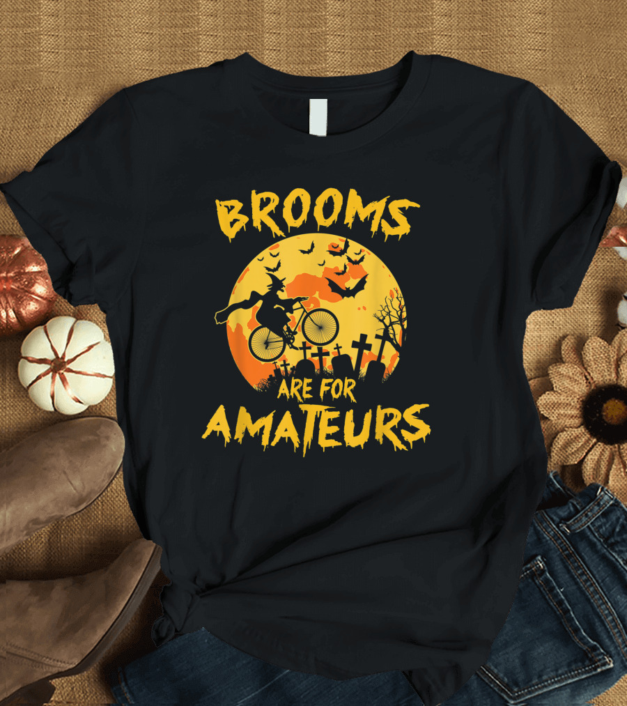 Brooms Are For Amateurs Witch Riding Bicycle Halloween Moon Graveyard Bats T-Shirt