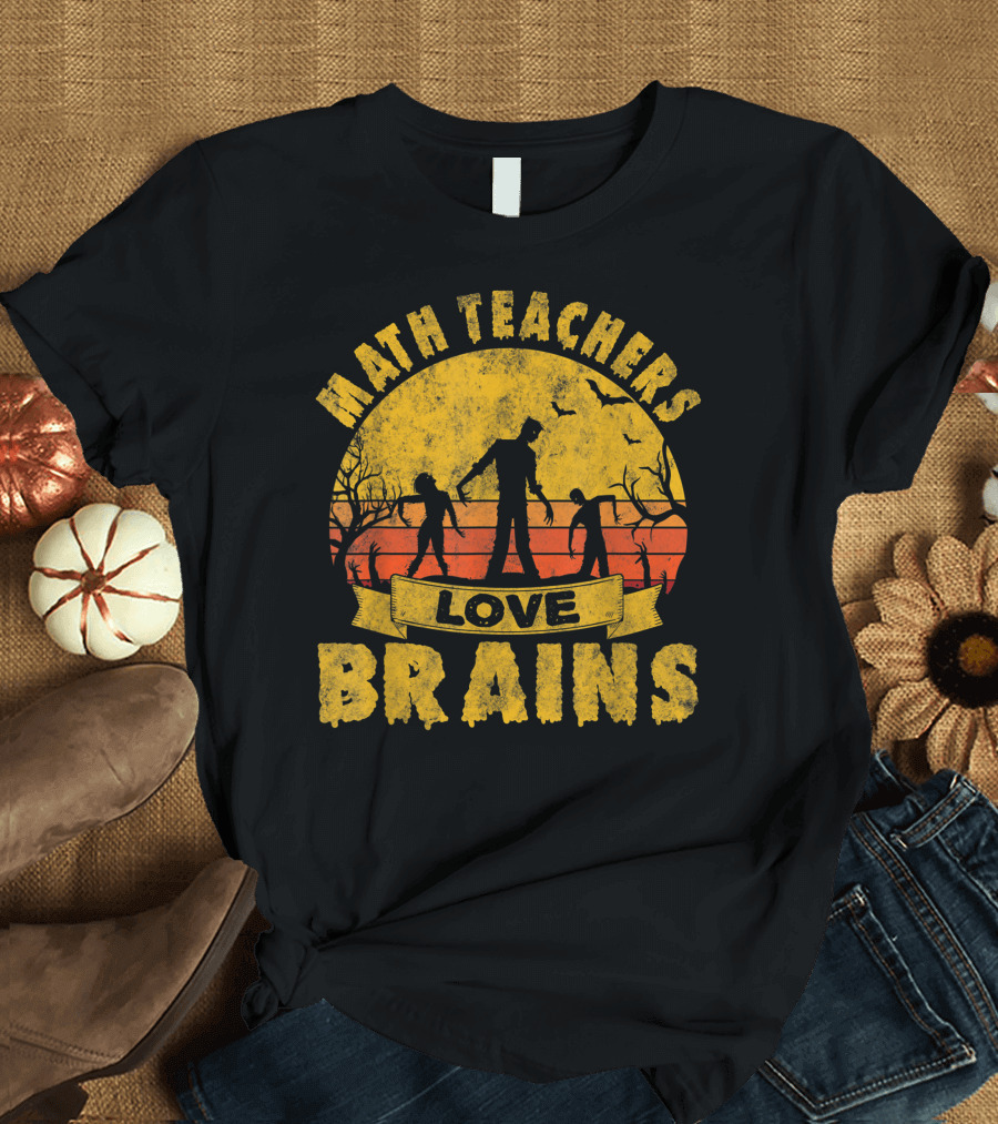 Math Teachers Love Brains Zombie Apocalypse Retro Sunset T-Shirt