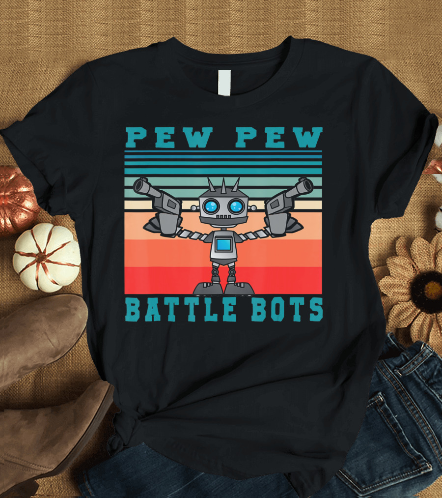 Pew Pew Battle Bots Robot Fighting Combat T-Shirt