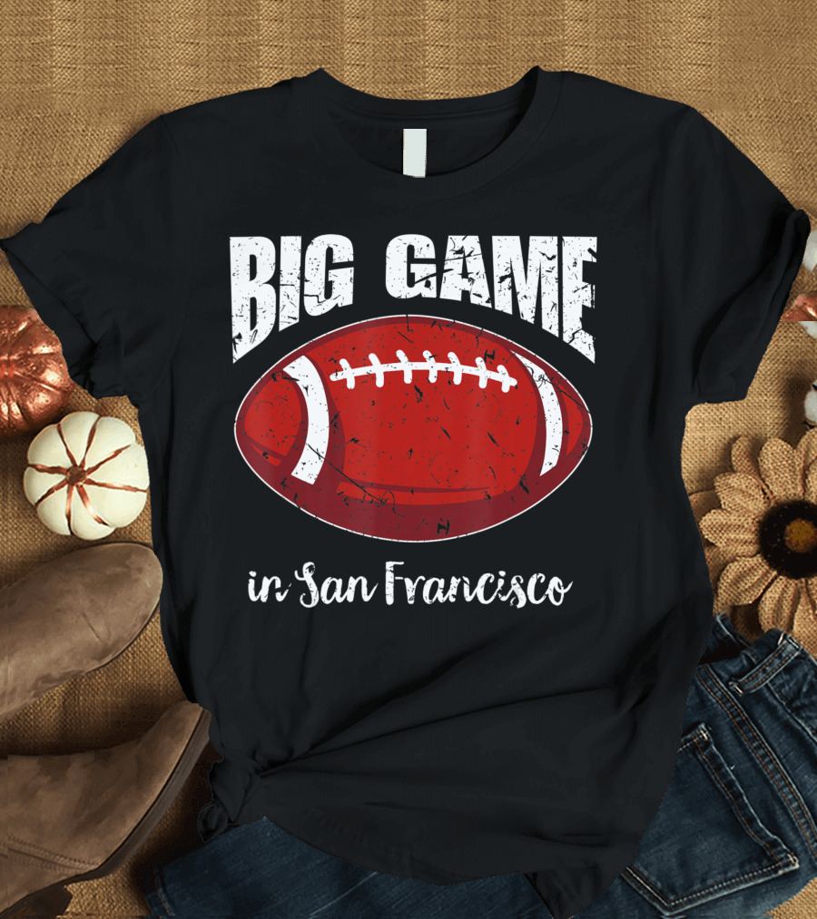 Big Game in San Francisco Vintage Football T-Shirt